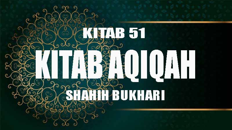 hadits shahih bukhari, kitab aqiqah