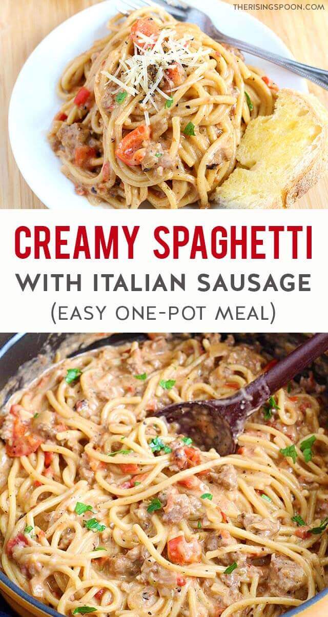 Creamy OnePot Spaghetti with Italian Sausage The Rising Spoon