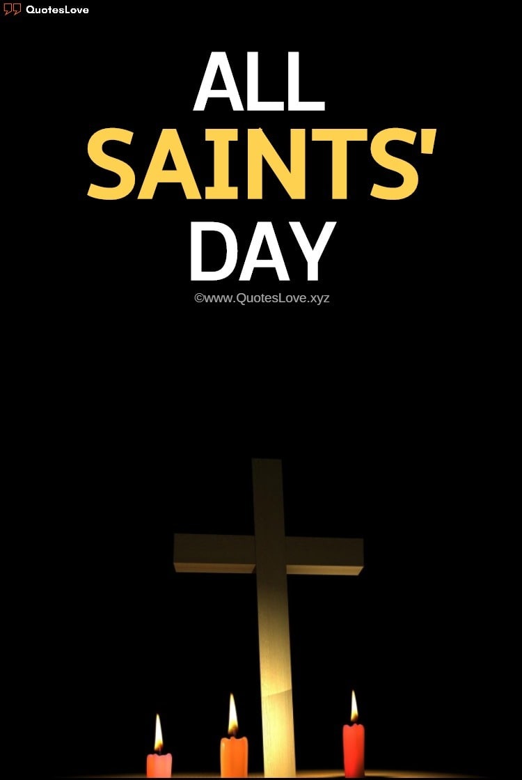 27+ [Best] All Saints’ Day 2020: Quotes, Sayings, Wishes, Greetings