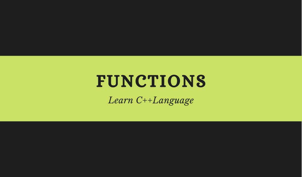 C++ : Functions