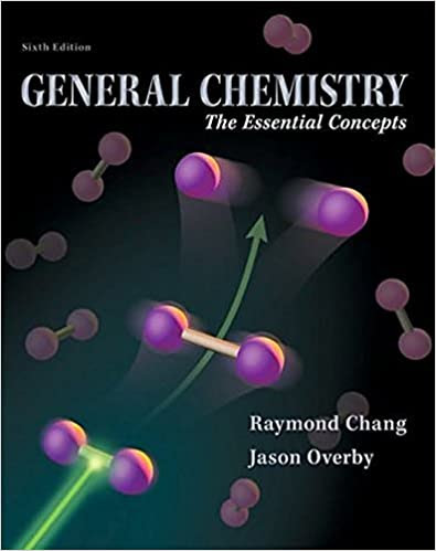General Chemistry, The Essential Concepts, 6th Edition