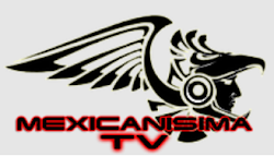 MEXICANISIMA TV RADIO - CANAL ALIADO