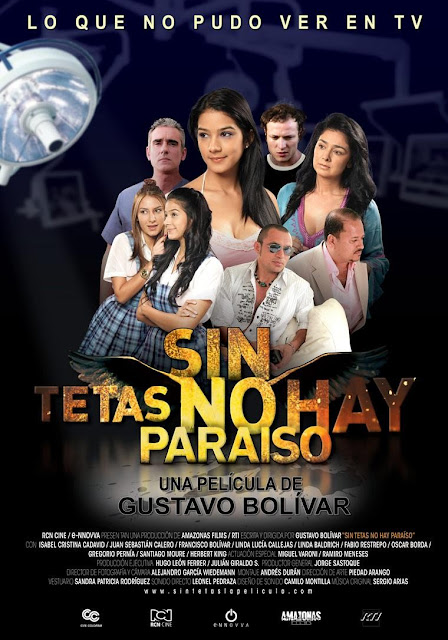 Sin Tetas No Hay Paraiso (2010)