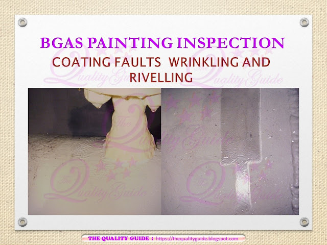 Walking and Rivelling Paint faults bgas, cswip, nace level 1 and nace level 2 cathodic protection testing 