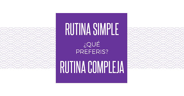 beautypul, #Skincarediet, #TerminemosConEseMito, rutina, rutina compleja, rutina facial, rutina mañana, rutina noche, rutina nocturna, rutina simple, simple routine, complex routine, night routine, morning routine, 