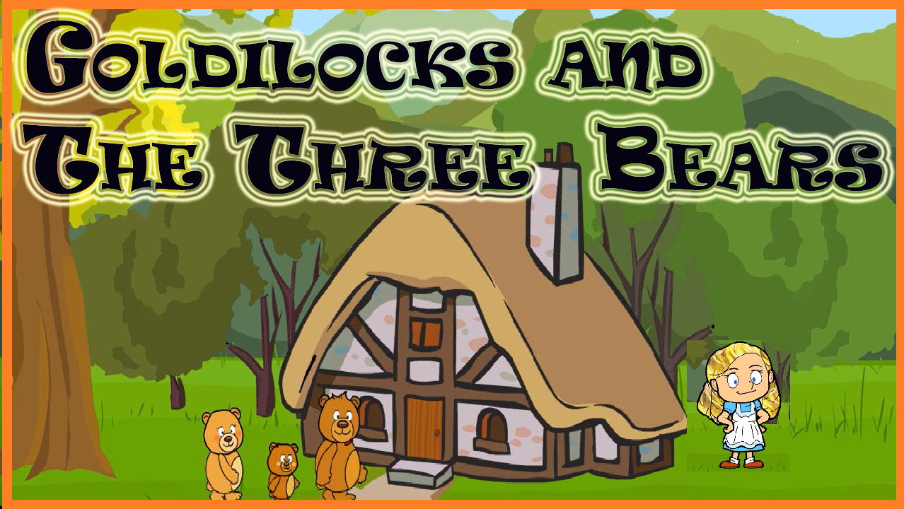 Goldilocks and the Three Bears - Short Story For Kids