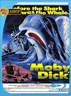 Moby Dick (1956) HD [1080p] Latino [GoogleDrive] SXGO
