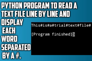 Python program to read a text file line by line and display each word ...