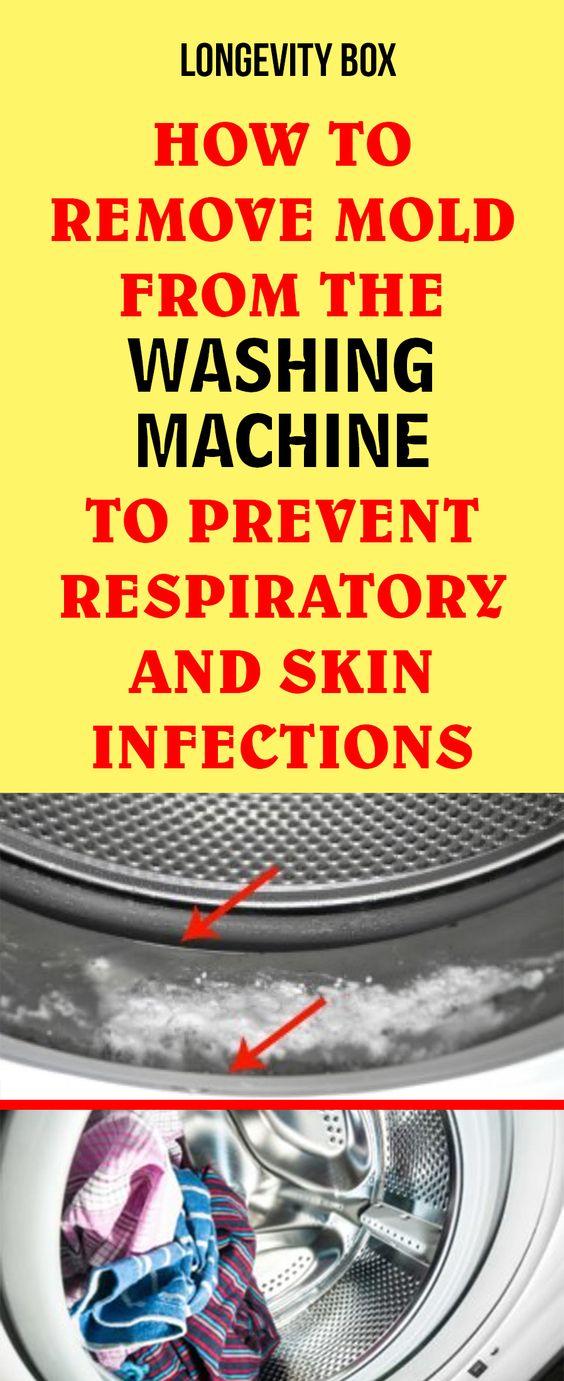 HOW TO REMOVE MOLD FROM THE WASHING MACHINE TO PREVENT RESPIRATORY AND