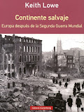 "Continente salvaje: Europa después de la Segunda Guerra Mundial" de Keith Lowe