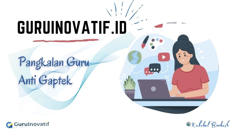 GuruInovatif.id, pangkalan guru anti gaptek