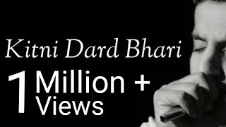 Kitni-Dard-Bhari-Hai-Teri-Meri-Prem-Kahani-Lyrics-Uttam-Singh Kitni-Dard-Bhari-Hai-Teri-Meri-Prem-Kahani-Lyrics-Uttam-Singh