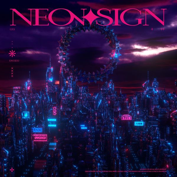 UZO – Neon sign (Feat. OVCOCO) – Single