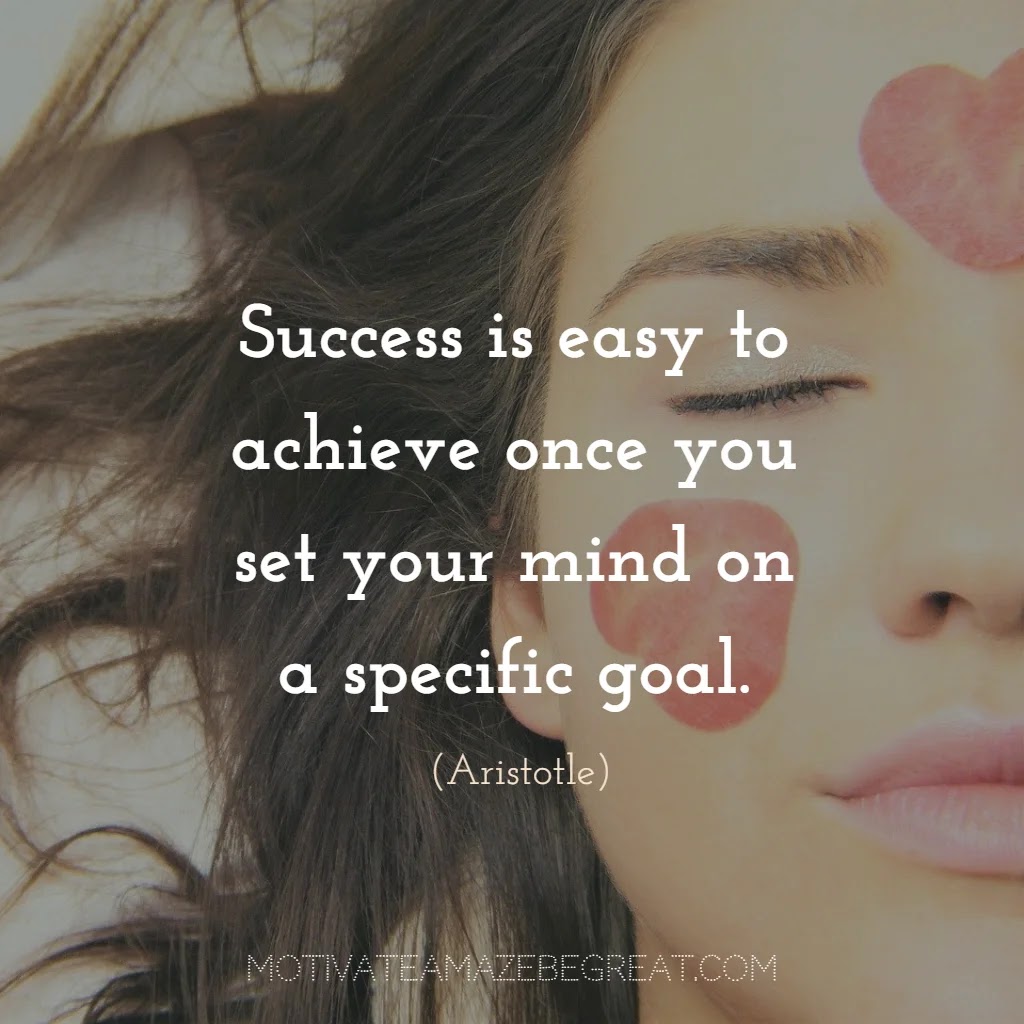 Success Achieving Goals Quotes 41 Quotes On Achievement Of Goals - Motivate Amaze Be Great: The Motivation  And Inspiration For Self-Improvement You Need!