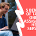 5 Benefits of Taking Online Assignment Help Services