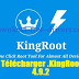 Télécharger KingRoot 4.9.2