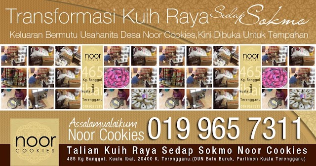 Transformasi Kuih Raya "Home Made" Sedap Sokmo Noor Cookies Kini Dibuka Untuk Tempahan