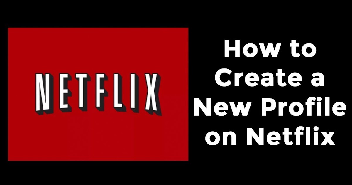 how-to-create-a-profile-on-netflix-mfukunyuzi