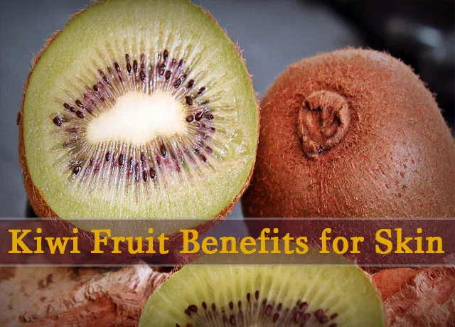 kiwi fruit benefits for skin
