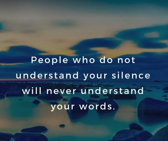 People Who Don't Understand Your Silence | Quotes and Sayings