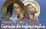 Francisco y Clara un camino de misericordia