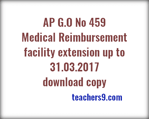 AP Medical Reimbursement facility extension AP G.O No 459 details