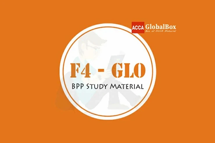 F4 - Corporate and Business Law (LW) | GLOBAL | BPP Study Material | BPP Study Text PDF | BPP Study Text Kit PDF, and ACCAGlobalBox and by ACCA GLOBAL BOX and by ACCA juke Box, ACCAJUKEBOX, ACCA Jukebox, ACCA Globalbox,