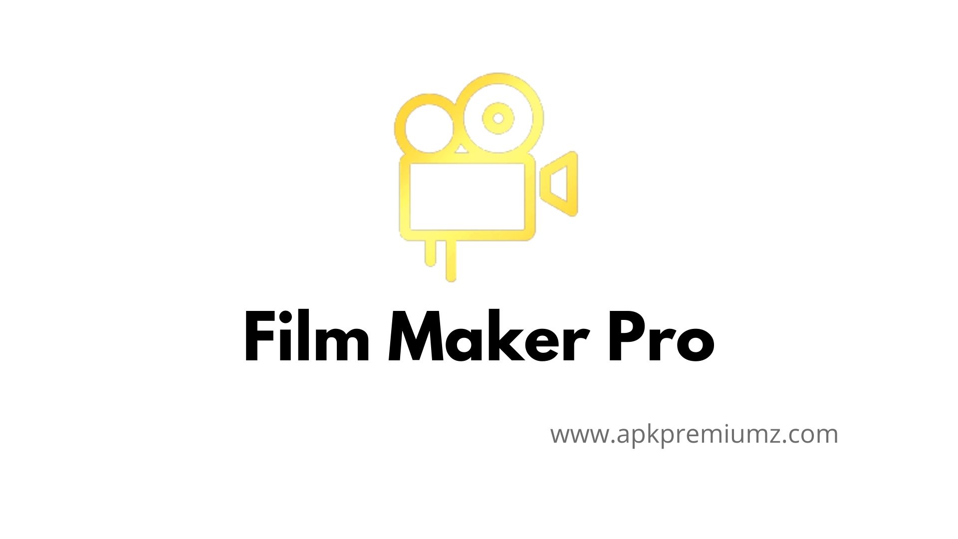 Film Maker Pro Mod APK Movie Maker V2 9 1 8 Free Download APK Premiumz Film Maker Pro Mod APK Movie Maker V2 9 1 8 Free Download APK Premiumz