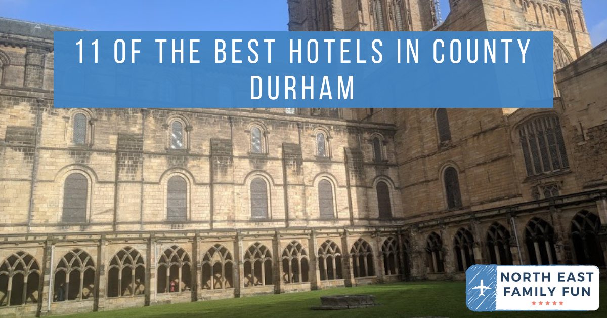 11 of the Best Hotels in (or near) County Durham 