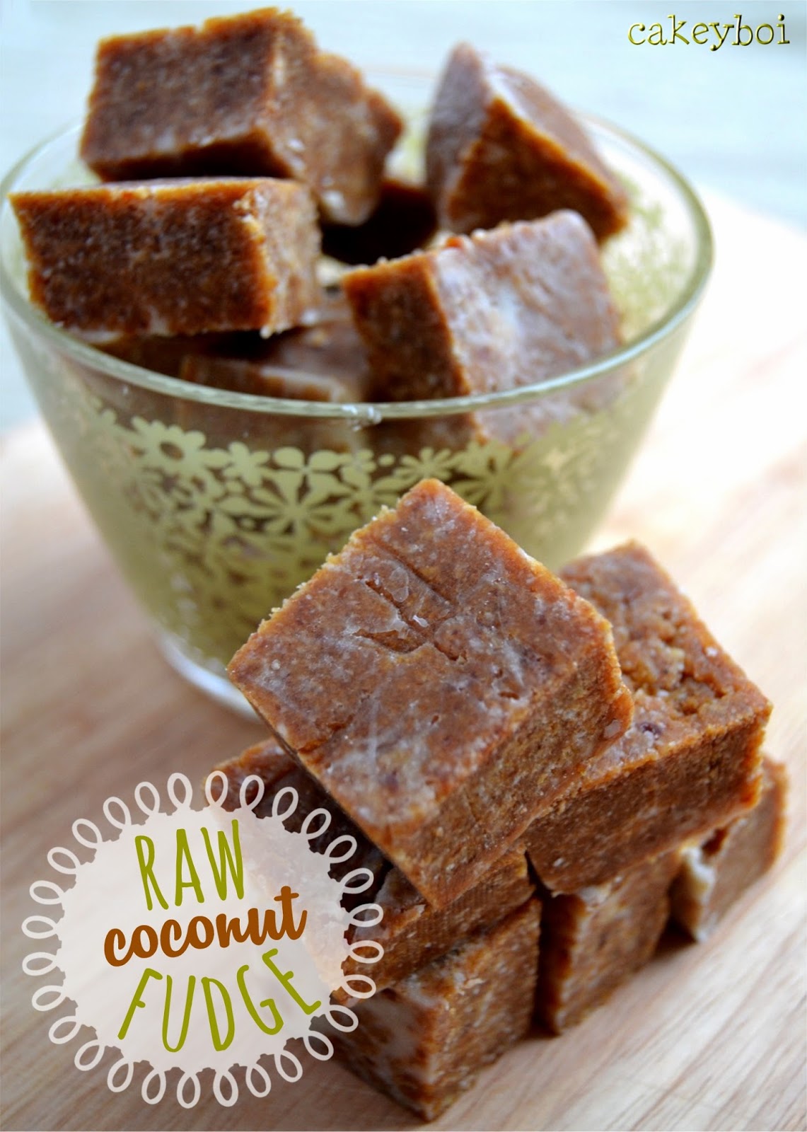 Cakeyboi Raw Coconut Fudge