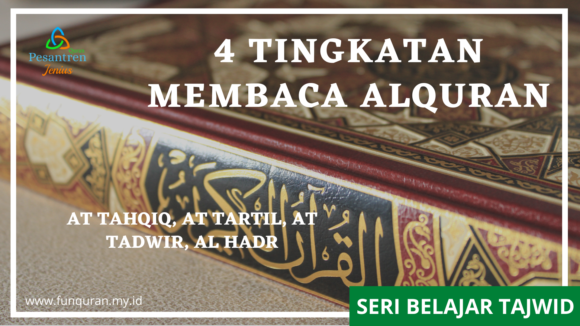 Hukum membaca alquran sesuai dengan kaidah ilmu tajwid adalah