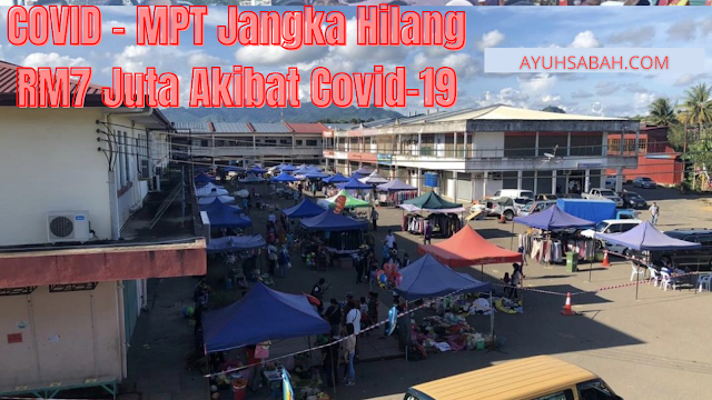 MPT Jangka Hilang RM7 Juta Akibat Covid-19