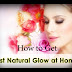 How to Get a Natural Glow at Home