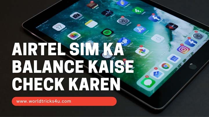 airtel sim ka balance kaise check karen,एयरटेल चेक नंबर ,एयरटेल 4g डाटा चेक करने का नंबर ,एयरटेल बैलेंस इन्क्वारी नंबर ,airtel balance check code ,एयरटेल बैलेंस रिचार्ज ,एयरटेल का बैलेंस ,एयरटेल का डाटा कैसे चेक करे 4g ,डाटा कैसे चेक करें airtel sim ka balance kaise check karen