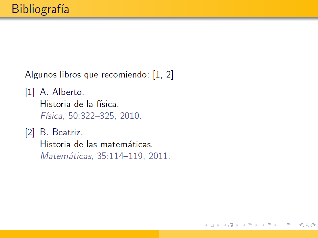 Aprendiendo LaTeX Cómo añadir la bibliografía en una presentación Aprendiendo LaTeX Cómo añadir la bibliografía en una presentación
