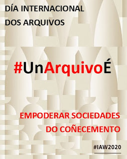 https://bamadgalicia.wordpress.com/2020/06/08/dia-internacional-dos-arquivos-2020-empoderar-sociedades-do-conecemento