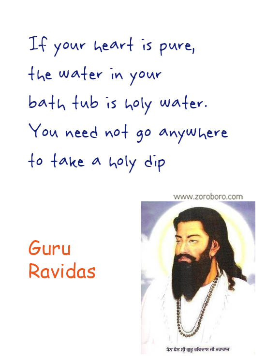 Guru Ravidas Jayanti. Guru Ravidas Quotes. Guru Ravidas Words/Teachings. Guru Ravidas Images. Guru Ravidas Status