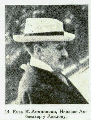 Prince K. Lichnowsky, German Ambassador in London