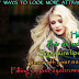 5 INSTANT WAYS TO LOOK MORE ATTRACTIVE