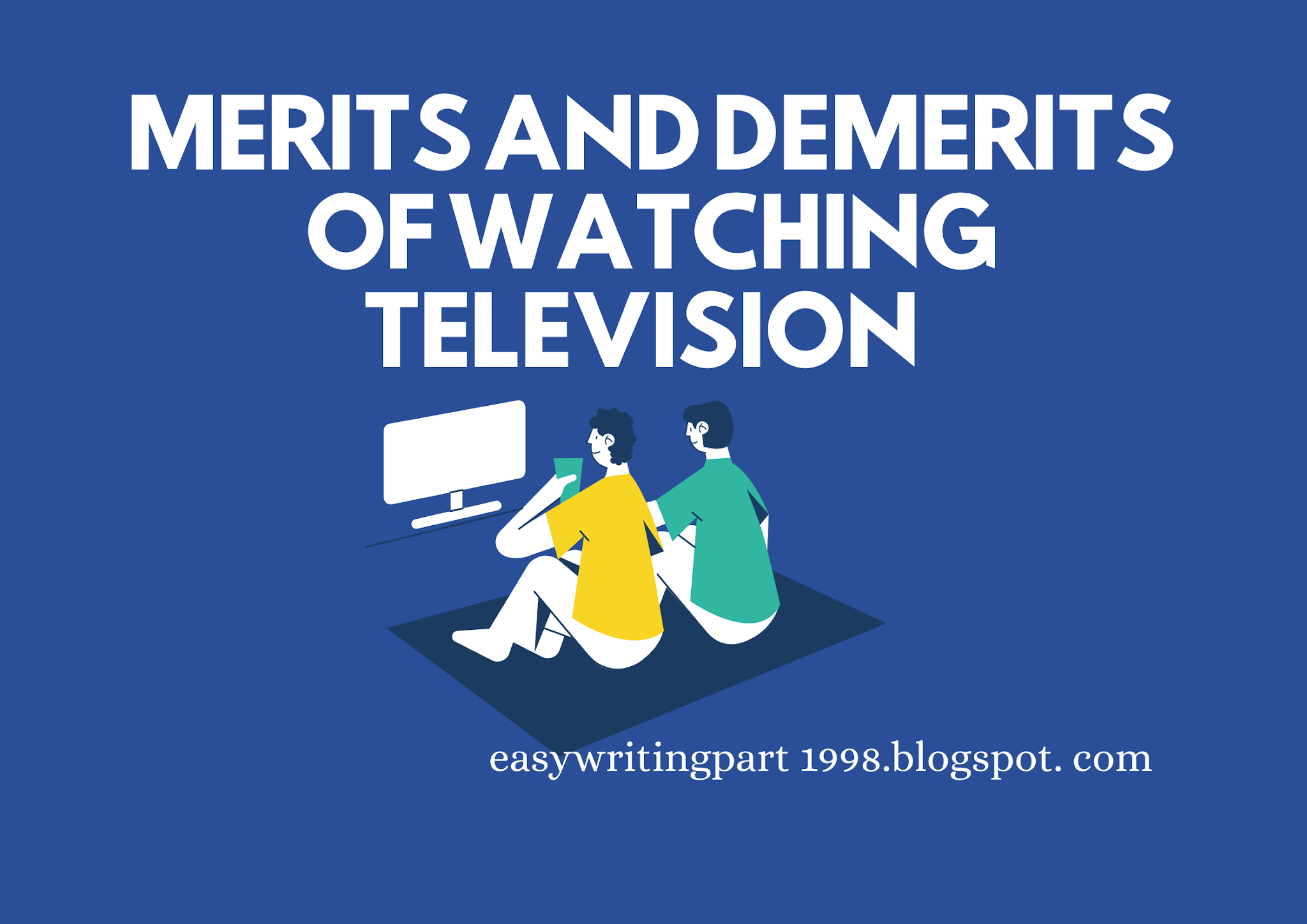 Dialogue between two friends about advantages and disadvantages of