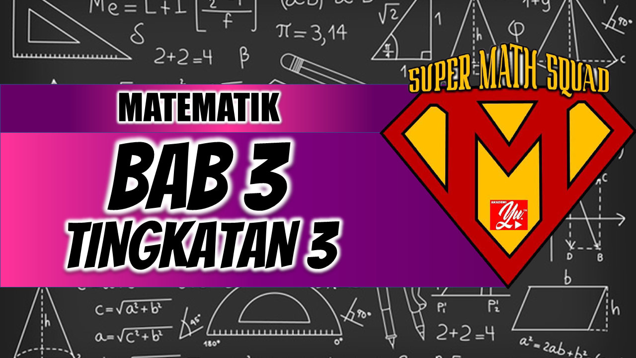 PLAYLIST BAB 3 MATEMATIK TINGKATAN 3  Akademi Youtuber
