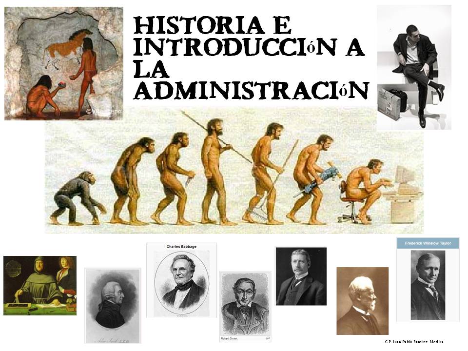 Historia De La Administracion Historia De La Administraci N