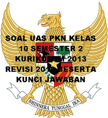 Soal essay pkn kelas 10 semester 2 kurikulum 2013 06 image