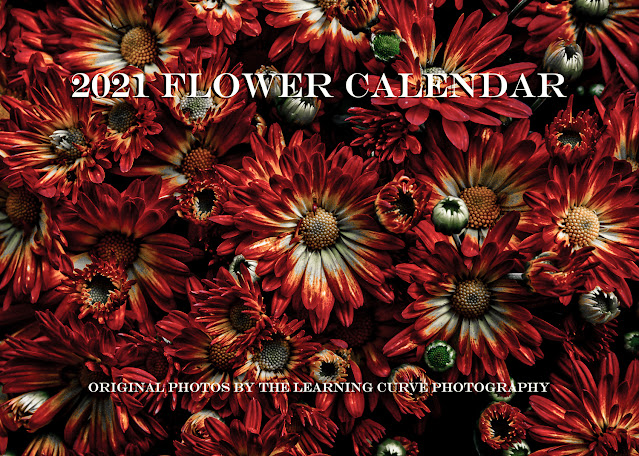 The Learning Curve Photography 2021 Flowers Calendar