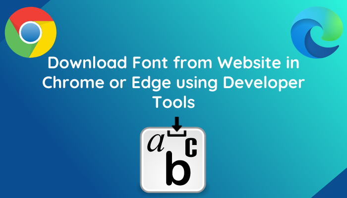 Cómo descargar una fuente de un sitio web en Chrome o Edge usando las herramientas para desarrolladores