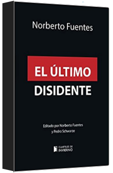 El último disidente: Fidel y la transición en Cuba (Cuarteles de invierno)