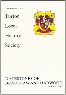 Turton Local History Society #12 - Datestones of Bradshaw & Harwood
