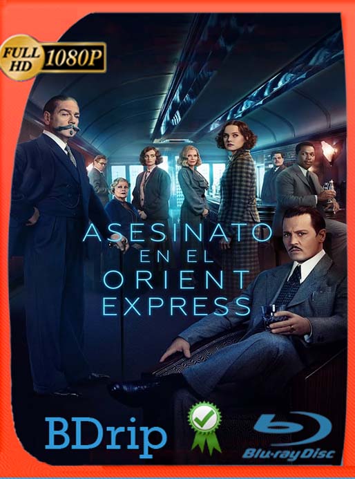 Asesinato en el Expreso de Oriente (2017) BDRip Full HD 1080p Latino [GoogleDrive] [tomyly]