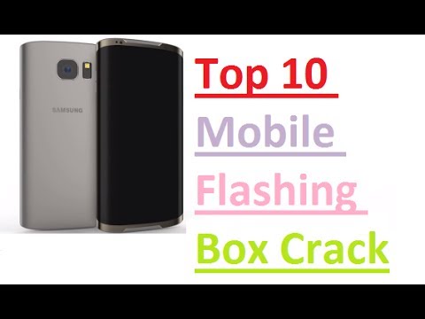 Top 10 Mobile Flashing Box Crack Without Box 2017 Free Download