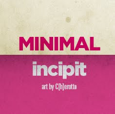 Minimal Incipit